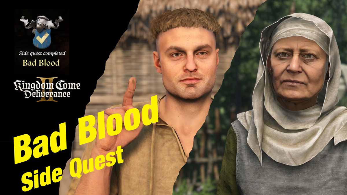 Bad Blood Sidequest Thumb - Kingdom Come Deliverance 2025 camzillasmom.com